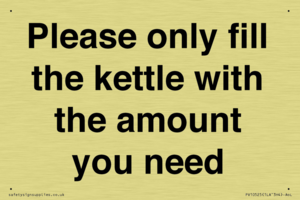 Please only fill the kettle with the amount you need